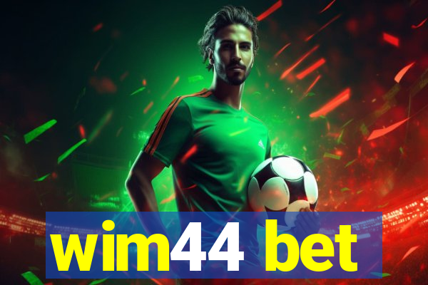 wim44 bet